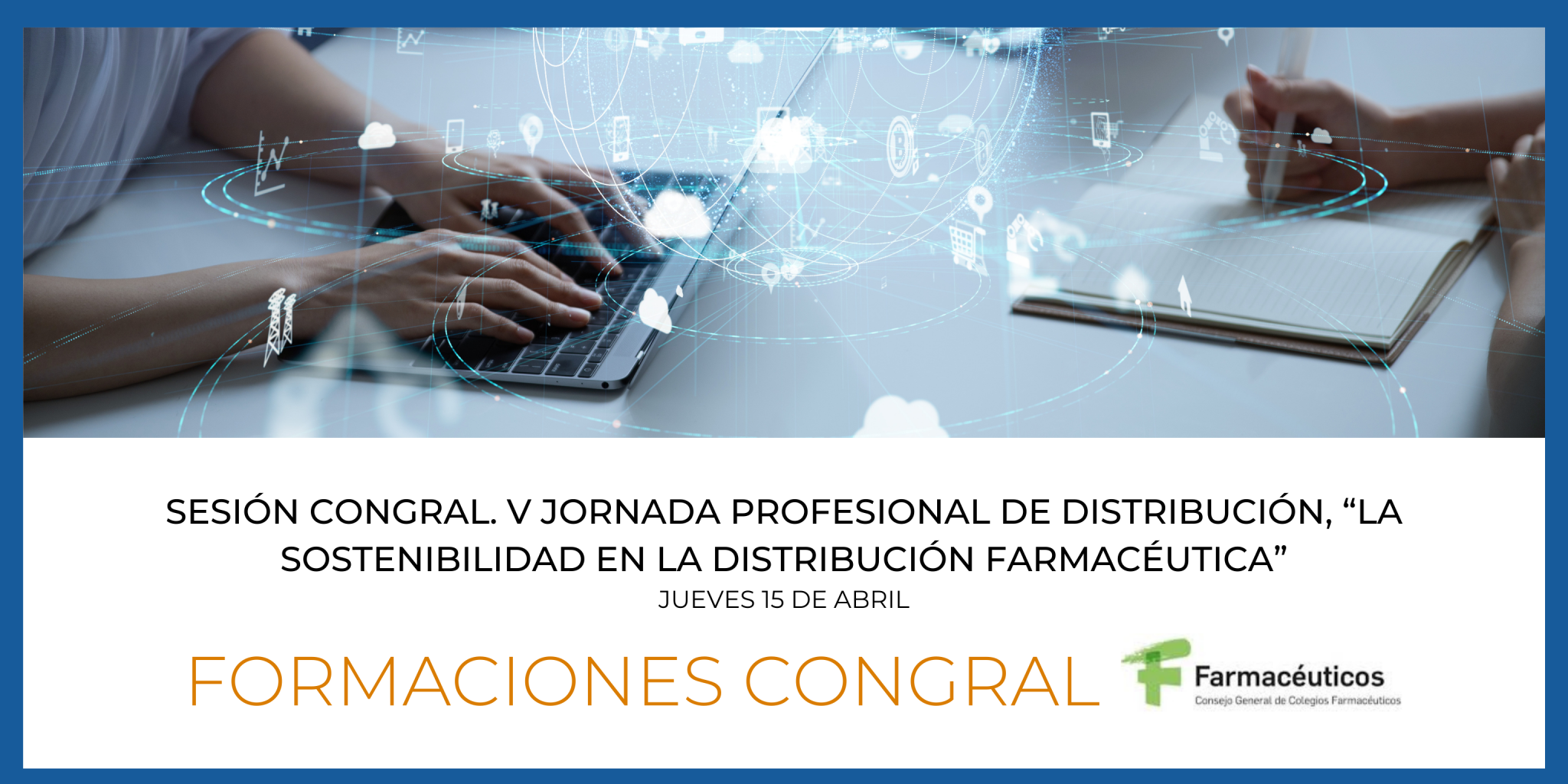 SESION-CONGRAL.-V-JORNADA-PROFESIONAL-DE-DISTRIBUCION-LA-SOSTENIBILIDAD-EN-LA-DISTRIBUCION-FARMACEUTICA